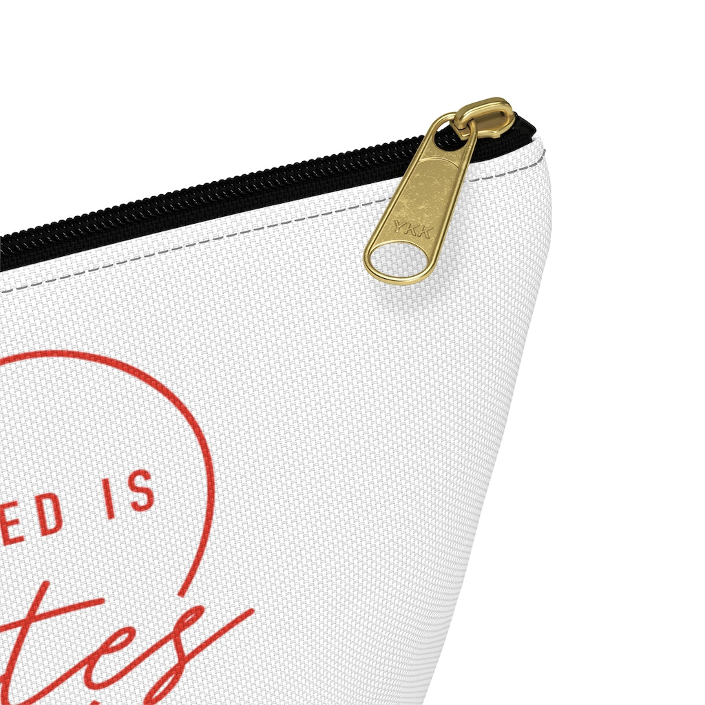 All You Need Zipper Pouch
